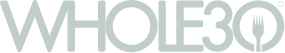 The image shows the Whole30 logo in light gray capital letters, with the O in 30 containing a fork and spoon icon.