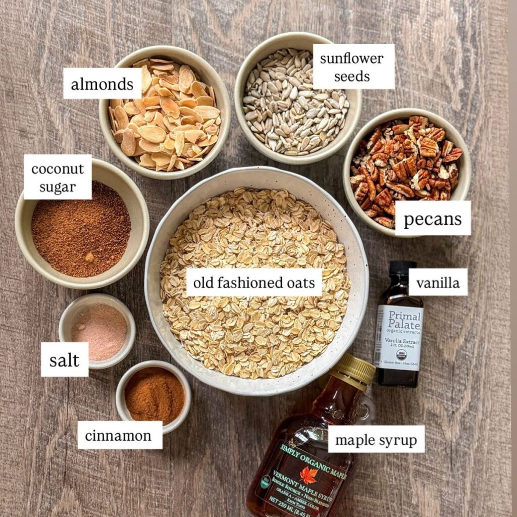 old fashioned oats, pecans, almonds, sunflower seeds, coconut sugar, salt, cinnamon, vanilla and maple syrup